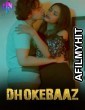 Dhokhebaaz (2024) HottyNotty Hindi Short Film