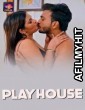 Play House (2025) S01 Part 1 TeFlix Hindi Hot Web Series