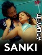 Sanki (2024) Namasteyflix Hindi Short Film