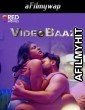 Videobaaz (2024) S01 Part 3 9redmovies Hindi Hot Web Series