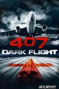 407 Dark Flight (2012) ORG Hindi Dubbed Movie BlueRay