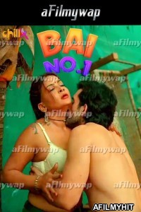 Bai No 1 (2024) S01 Part 1 ChillX Hindi Hot Web Series