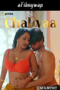 Chhaliya (2024) S01 Part 1 Hitprime Hindi Hot Web Series