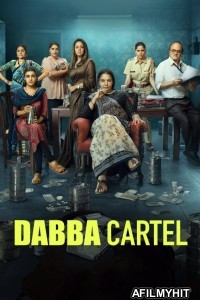 Dabba Cartel (2025) Season 1 Hindi Web Series HDRip