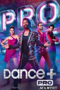 Dance Plus Pro (2024) Hindi Season 1 Episode-28 HDRip