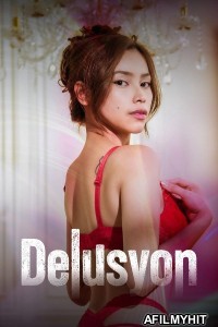 Delusyon (2025) Tagalog Movie HDRip