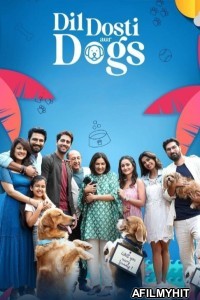 Dil Dosti Aur Dogs (2025) Hindi Movie HDRip