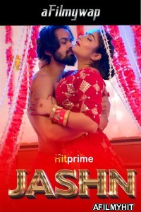 Jashn (2024) S01 Hitprime Hindi Hot Web Series