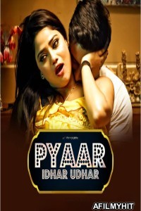 Pyar Idhar Udhar (2023) Season 1 Episode 5 Voovi Web Series