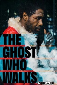 The Ghost Who Walks (2019) ORG Hindi Dubbed Movie HDRip