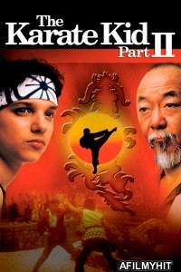 The Karate Kid Part II (1986) ORG Hindi Dubbed Movie BlueRay