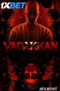 Vadakkan (2025) Malayalam Movie HDTS