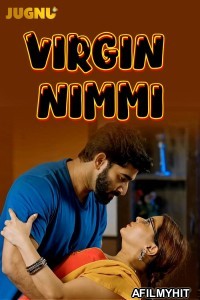 Virgin Nimmi (2025) S02 Part 1 Jugnu Hindi Hot Web Series