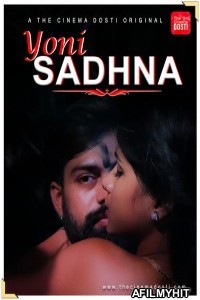 Yoni Sadhna (2020) UNRATED Hindi CinemaDosti Originals Short Film HDRip